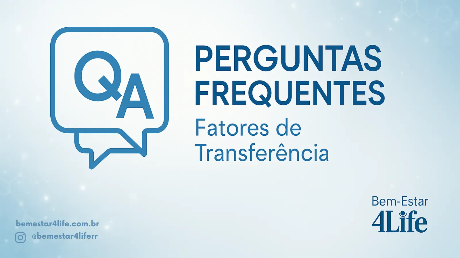 Perguntas Frequentes Sobre os Fatores de Transferencia