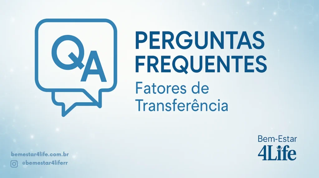 Perguntas Frequentes Sobre os Fatores de Transferencia